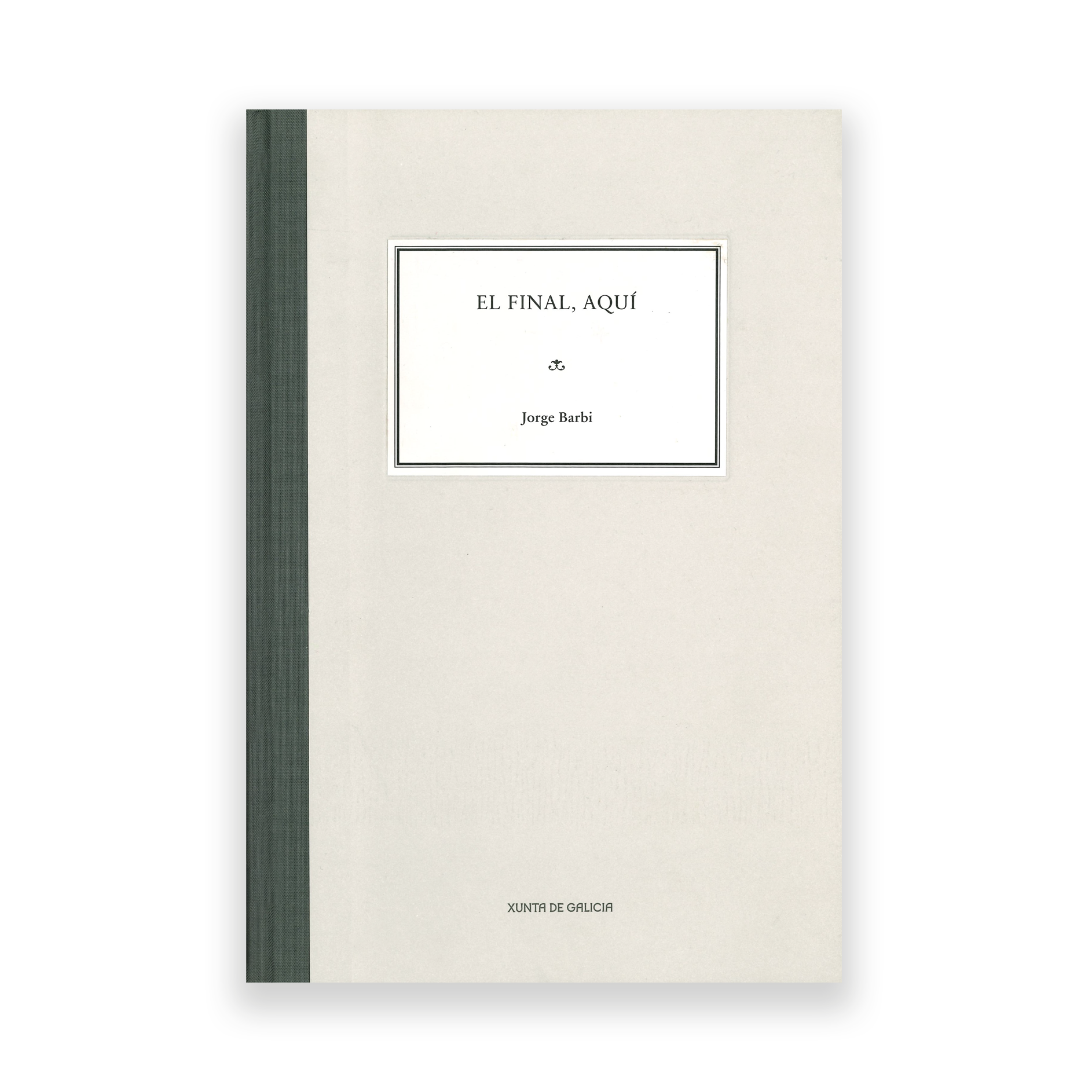 El final aquí Jorge Barbi