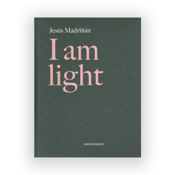 JESUS MADRIÑAN I AM LIGHT