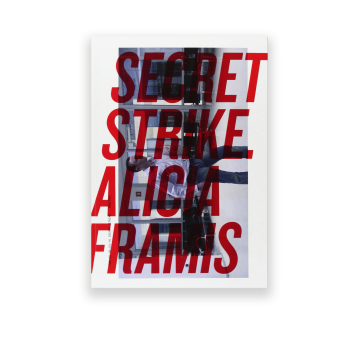 Secret Strike Alicia Framis