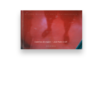 José Pedro Croft. Cadernos de viagem