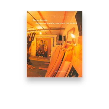 Pamen Pereira. Gabinete de traballo, o encontro coa sombra